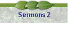 Sermons 2